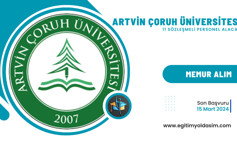 Artvin Çoruh Üniversitesi 11 sözleşmeli