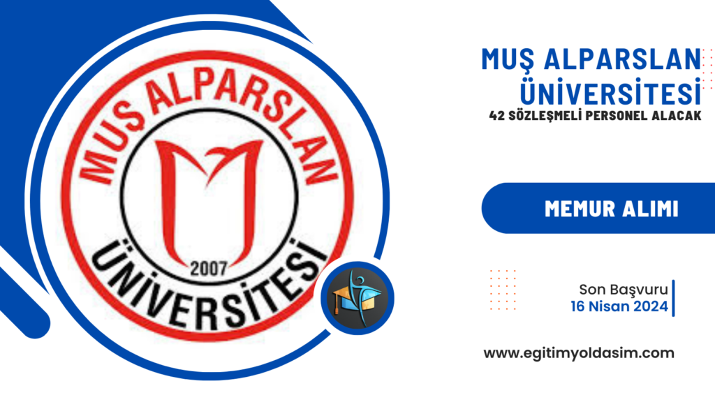 Muş Alparslan Üniversitesi 42 sözleşmeli
