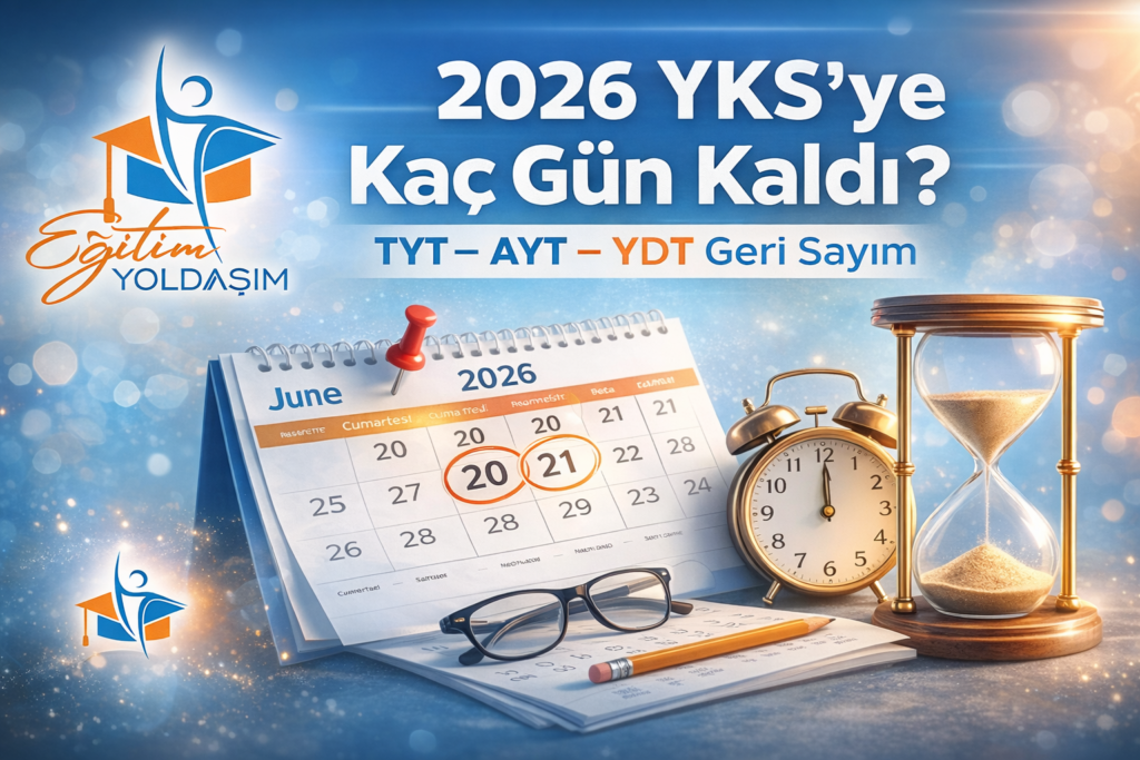 2026 YKS kaç gün kaldı